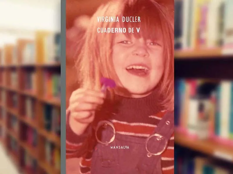 “Cuaderno de V”, una autoficción conmovedora, asfixiante y luminosa