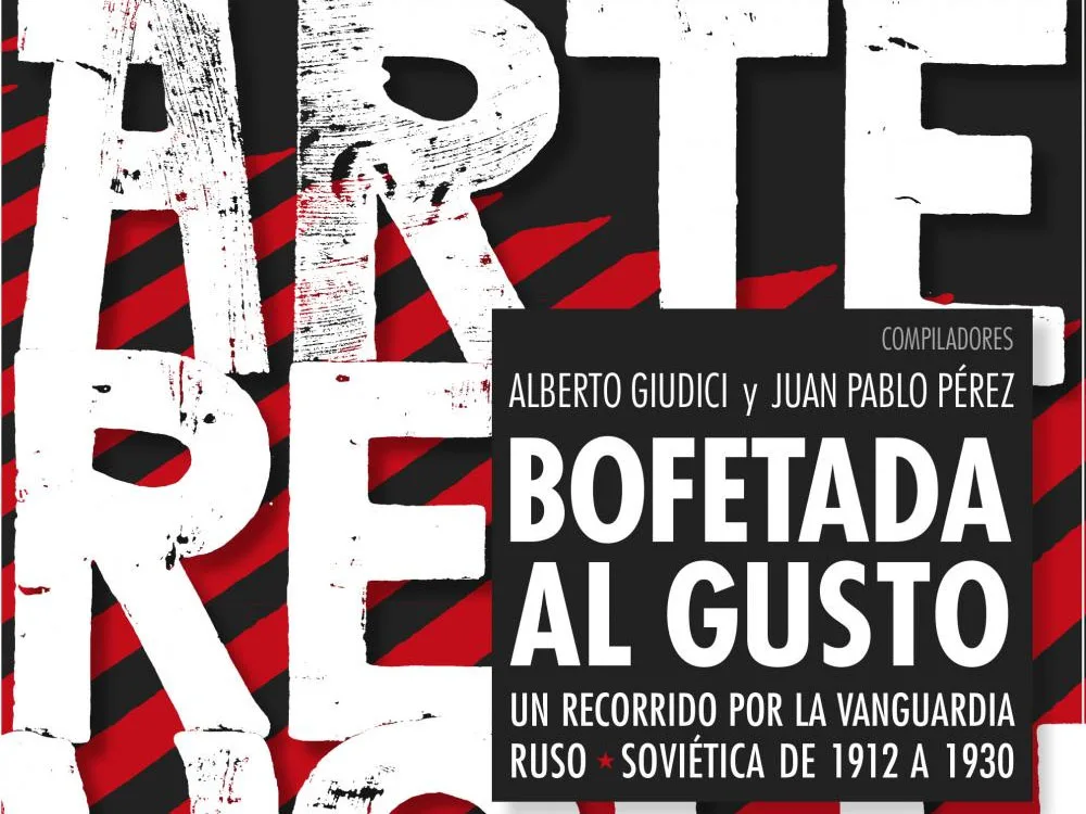 Un libro recupera el cruce de artistas y escritores de la revolución rusa