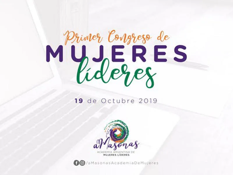 Este sábado se hará en Rosario el Primer Congreso de Mujeres Líderes