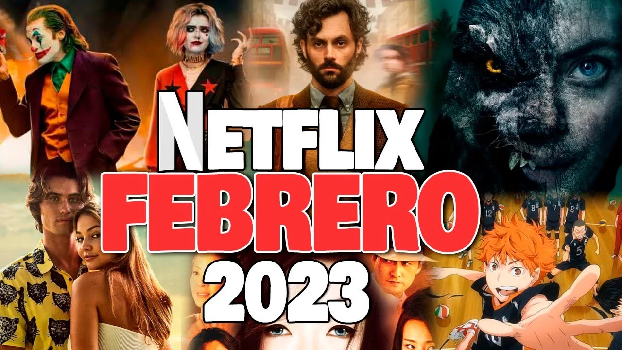 Imperdible: todo lo que hay que saber sobre series y películas que llegan a Netflix en febrero