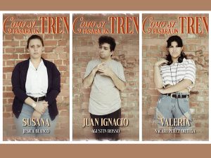 Estrenan este sábado una versión local de la elogiada comedia dramática "Como si pasara un tren"
