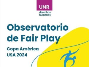 La Copa América en la UNR: "El desafío es poner en el radar la cuestión de los derechos humanos"