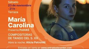 María Carolina Ciani presenta “PolitiKÉ” en el que homenajea a grandes tangueras