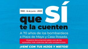 A 70 años de los bombardeos a Plaza de Mayo: Apertura de la muestra «Qué sí te la cuenten»