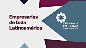 Encuentro Latam de Mujeres Empresarias