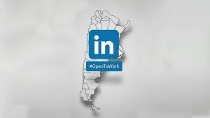 Argentina Open To Work en Linkedin: se perdieron 334 empleos por día en la era Javier Milei