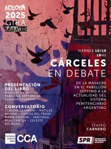 Llega a Rosario “Nogoyá”, para dejar en claro que el fuego de la Masacre en el Pabellón Séptimo sigue quemando