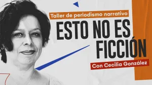 Lanzan taller intensivo de periodismo narrativo para sumergirse en la escritura de lo real