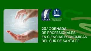 Innovación, inteligencia artificial y nuevos desafíos: llega la 23ª Jornada de Profesionales en Ciencias Económicas del Sur de Santa Fe
