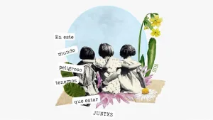 En este mundo peligroso tenemos que estar juntxs: crisis en salud mental