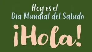 Día Mundial del Hola: se festeja este viernes saludando a 10 o más personas