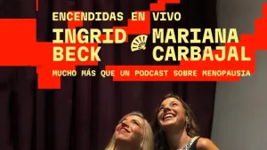 "Encendidas en vivo: mucho más que un podcast sobre la Menopausia" vuelve este sábado a Rosario
