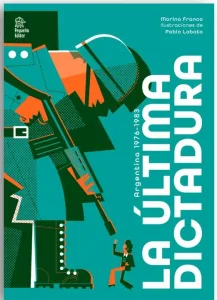 A 50 años del último golpe cívico-militar en el país, un libro para poder explicar la dictadura a las nuevas generaciones