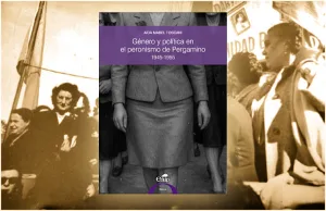 ¿El peronismo es masculino? Presentan un libro sobre el protagonismo de las mujeres en la construcción del partido en Pergamino