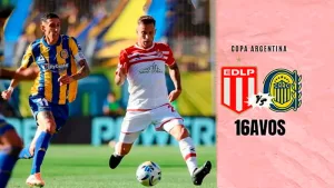 Copa Argentina confirmó día, hora y estadio para el partido de Central ante Estudiantes por los 16avos de final