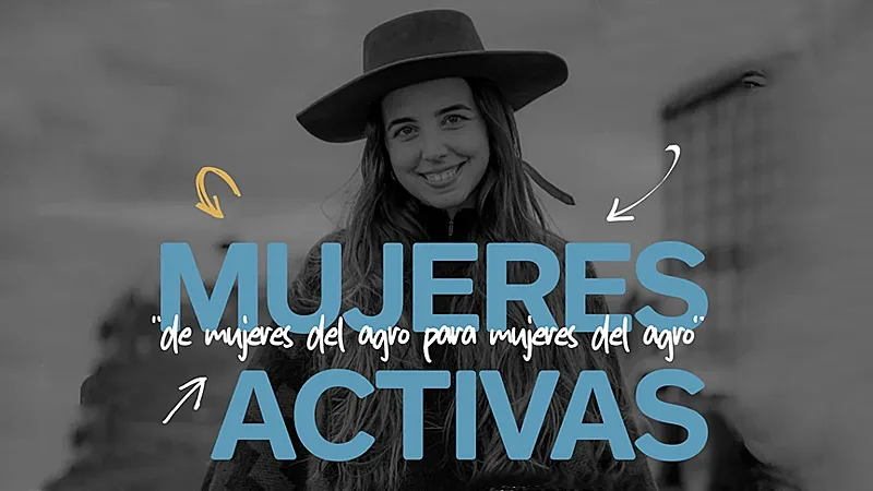 Mujeres Activas: la jornada que pone el liderazgo femenino en el centro de AgroActiva 2026 