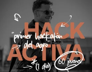 AgroActiva lanza el primer hackatón del agro para impulsar las startups del futuro