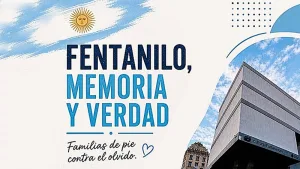 Convocan en Rosario a un encuentro de memoria y justicia por la tragedia del fentanilo adulterado
