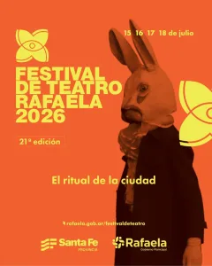 Festival de Teatro de Rafaela 2026: más de dos décadas sosteniendo un espacio que es un bastión de la cultura santafesina