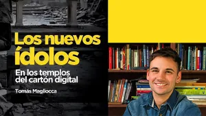 Tomás Magliocca presenta en Rosario Los nuevos ídolos, un ensayo sobre el poder de las plataformas digitales