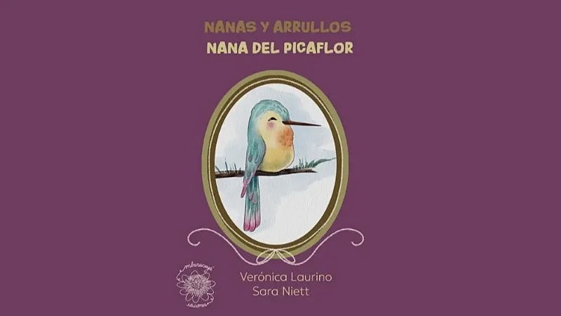 Se presenta el libro "Nana del Picaflor", escrito por Verónica Laurino e ilustrado por Sara Niett en la EMR Librería Municipal