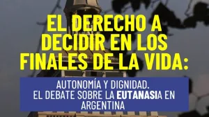 La UNR será sede de un debate sobre eutanasia y muerte digna