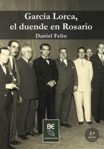 Federico García Lorca en Rosario: el valioso rescate de una huella inolvidable, en la voz del actor e investigador Daniel Feliu